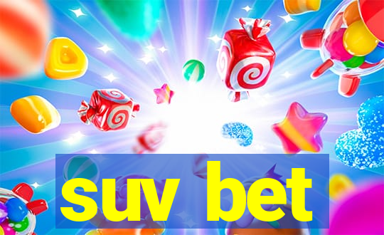 suv bet